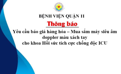 Thông báo Yêu cầu báo giá hàng hóa – Mua sắm máy siêu âm doppler màu xách tay cho khoa Hồi sức tích cực chống độc ICU